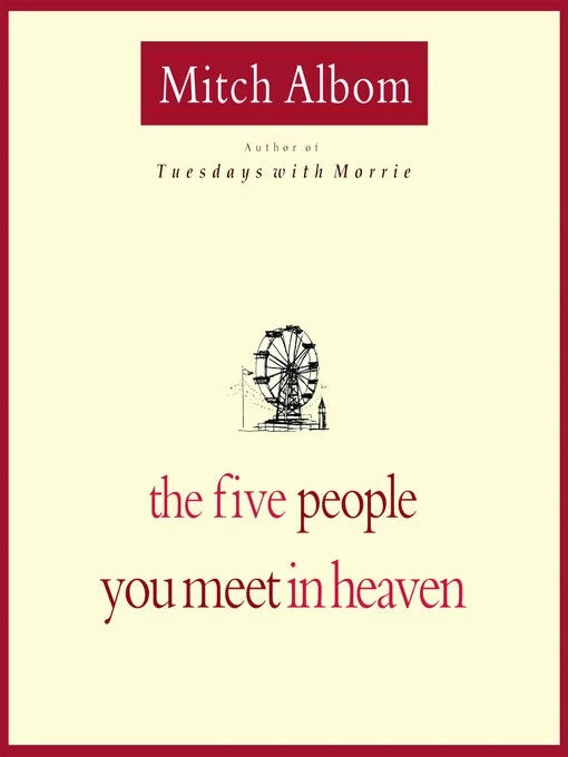 The Five People You Meet in Heaven – Mitch Albom
